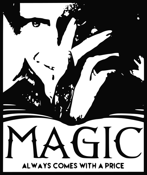 magic always comes price