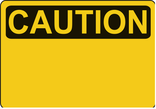 Caution blank