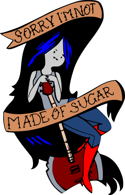 sorry im not made of sugar