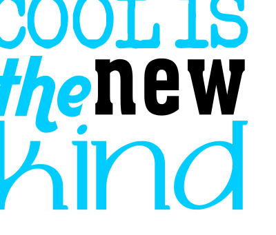 cool is the new kind